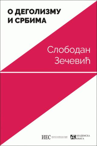 o degolizmu i srbima slobodan zečević 