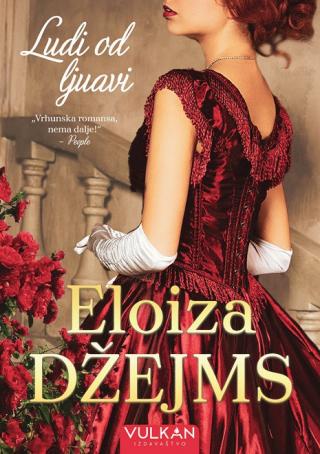 ludi od ljubavi eloiza džejms 