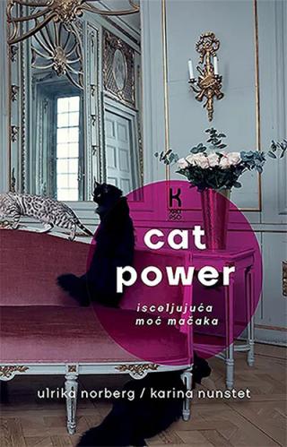 cat power isceljujuća moć mačaka ulrika norberg karina nunstet 