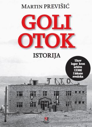 goli otok istorija martin previšić 