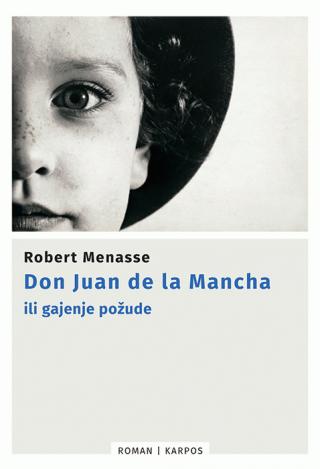 don juan de la mancha ili gajenje požude robert menasse 