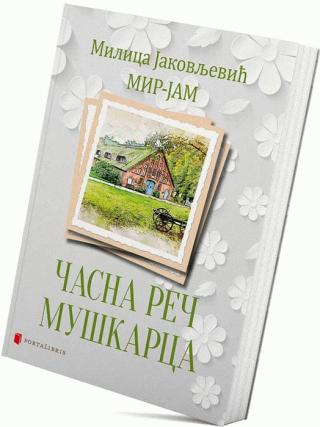 časna reč muškarca milica jakovljević mir jam 