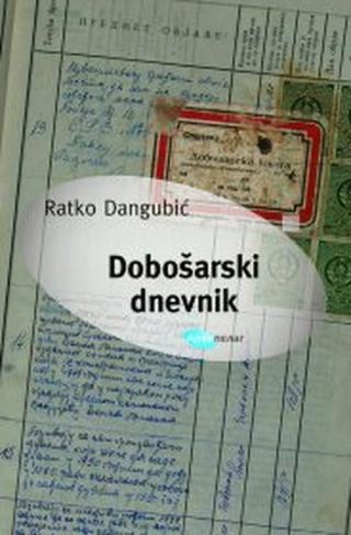 dobošarski dnevnik ratko dangubić 