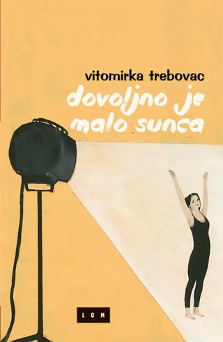 dovoljno je malo sunca vitomirka trebovac 