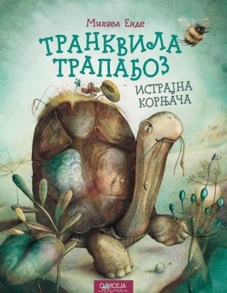 trankvila trapađoz, istrajna kornjača mihael ende 