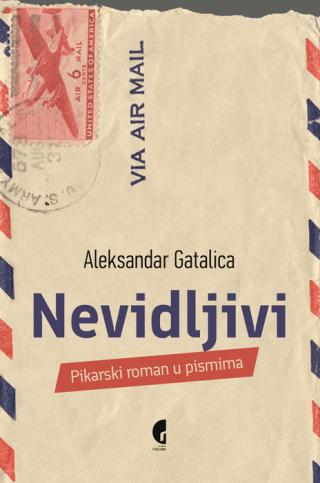 nevidljivi pikarski roman u pismima aleksandar m gatalica 