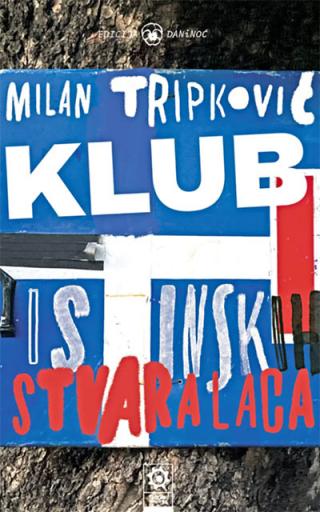 klub istinskih stvaralaca milan tripković 