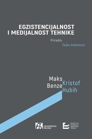 egzistencijalnost i medijalnost tehnike kristof hubih maks benze 