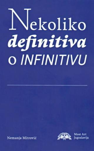 nekoliko definitiva o infinitivu nemanja mitrović 