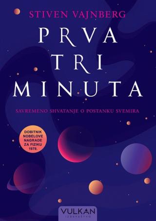 prva tri minuta stiven vajnberg 