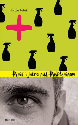 mrak i jutro nad mediteranom hrvoje tutek 