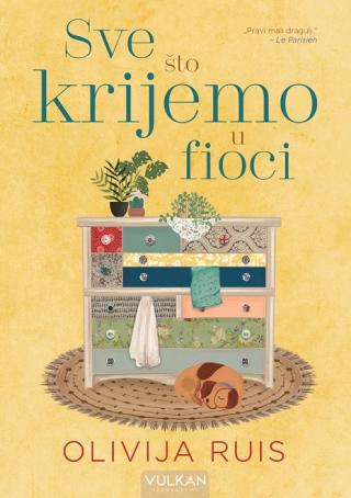 sve što krijemo u fioci olivija ruis 