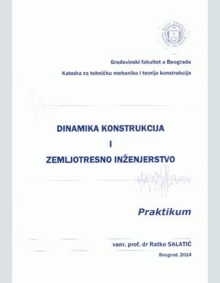 dinamika konstrukcija i zemljotresno inženjerstvo praktikum ratko salatić 