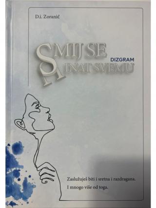 smij se u inat svemu dizgram 
