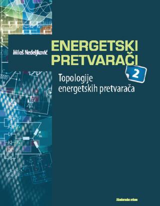 energetski pretvarači 2 miloš nedeljković 