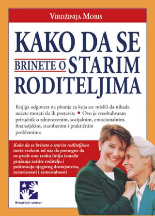 kako da se brinete o starim roditeljima virdžinija moris 