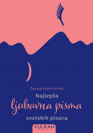 najlepša ljubavna pisma svetskih pisaca žaneta đukić perišić 