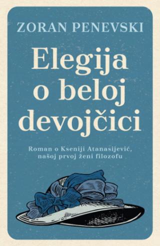 elegija o beloj devojčici zoran penevski 