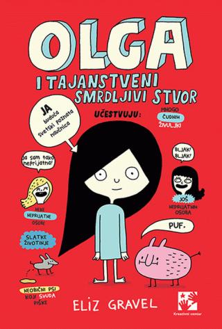 olga i tajanstveni smrdljivi stvor eliz gravel 