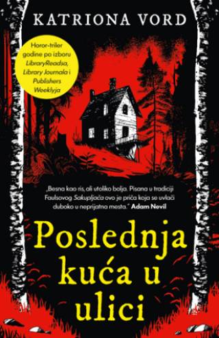 poslednja kuća u ulici katriona vord 