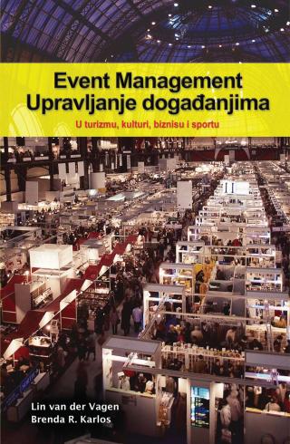 event management upravljanje događanjima lin van der vagen, brenda r karlos 