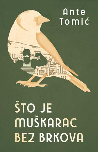 što je muškarac bez brkova ante tomić 
