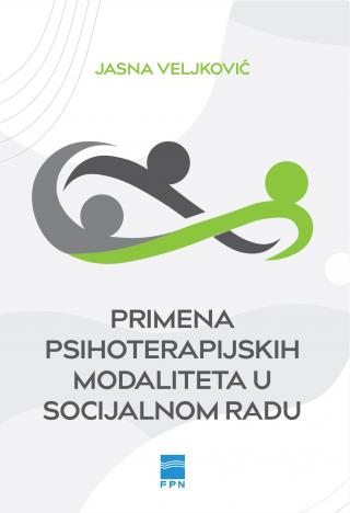 primena psihoterapijskih modaliteta u socijalnom radu jasna veljković 