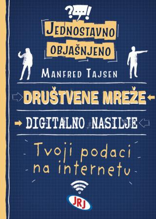 društvene mreže digitalno nasilje manfred tajsen 