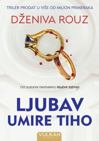 ljubav umire tiho dženivan rouz 