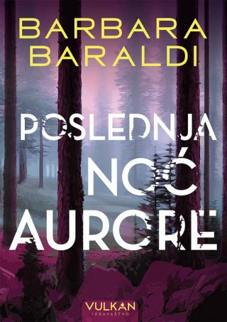 poslednja noć aurore barbara baraldi svetlana babović 