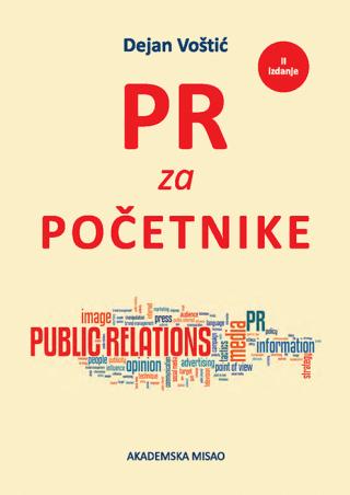 pr za početnik praktični priručnik za odnose sa javnošću dejan voštić 