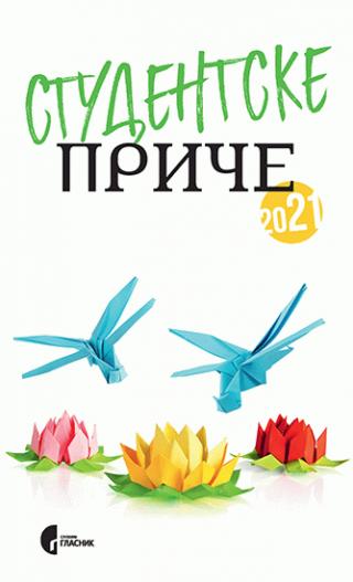 studentske priče 2021 grupa autora 