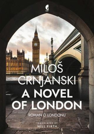 a novel of london miloš crnjanski 