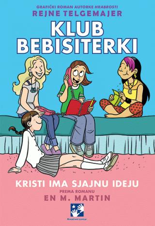 klub bebisiterki kristi ima sjajnu ideju rejna telgemajer 