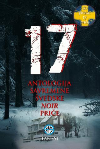 17 antologija savremene švedske noir priče grupa autora 