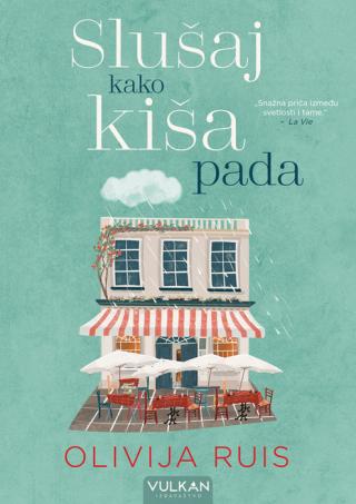 slušaj kako kiša pada olivija ruis 