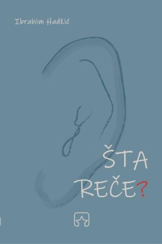 šta reče ibrahim hadžić 