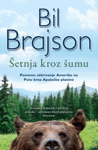 šetnja kroz šumu bil brajson 