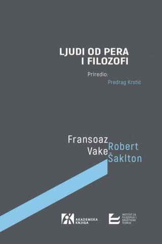 ljudi od pera i filozofi fransoaz vake robert šaklton 