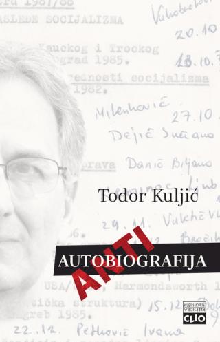 anti autobiografija todor kuljić 