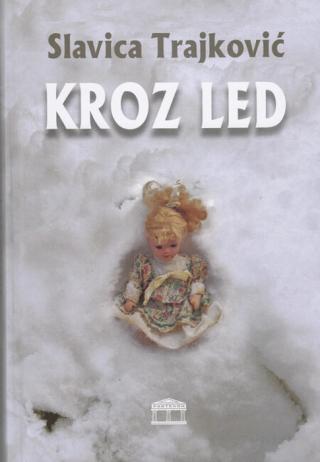 kroz led slavica trajković 