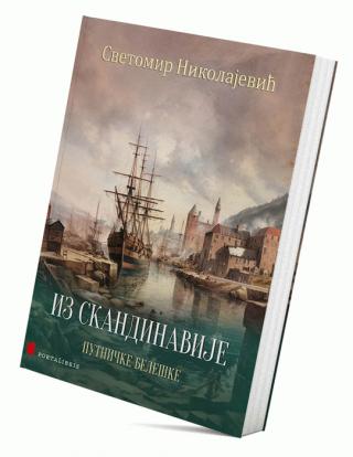 iz skandinavije (putničke beleške) svetomir nikolajević 
