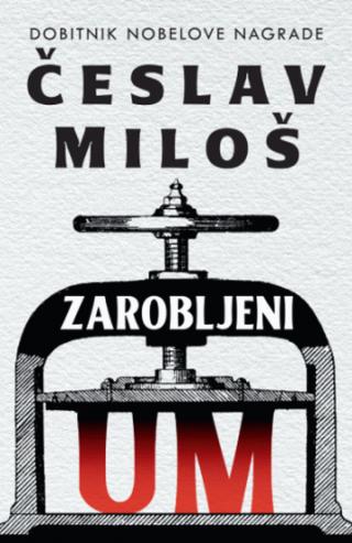 zarobljeni um česlav miloš 