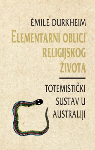 elementarni oblici religijskog života emile durkheim 