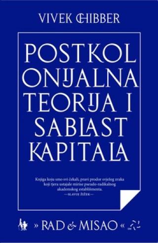 postkolonijalna teorija i sablast kapitala vivek chibber 