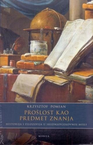 prošlost kao predmet znanja krzysztof pomian 
