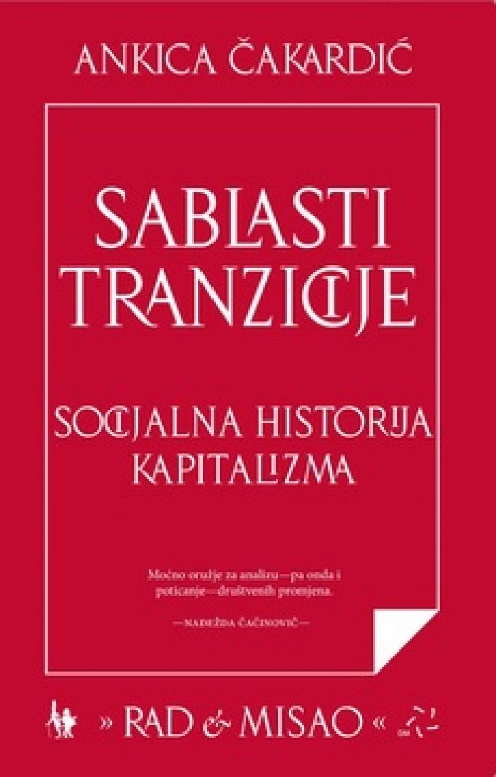 sablasti tranzicije socijalna historija kapitalizma 