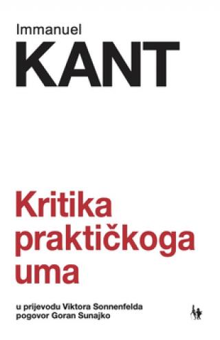 kritika praktičkoga uma immanuel kant 