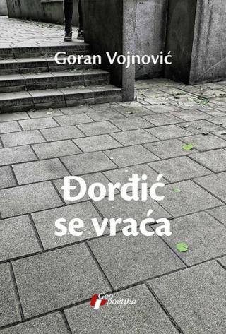 đorđić se vraća goran vojinović 