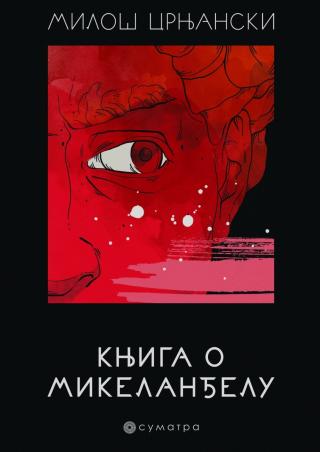 knjiga o mikelanđelu miloš crnjanski 